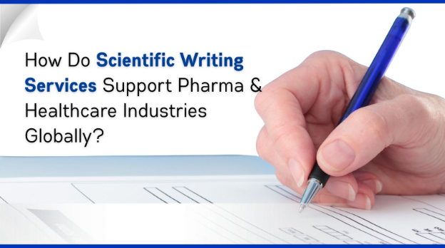 Scientific Writing Services in Pharma and Healthcare Documentation