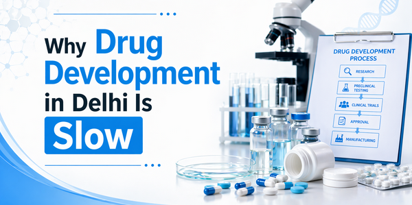 Drug development research lab in Delhi with scientists working on pharmaceutical innovation